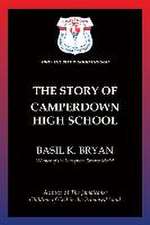 The Story of Camperdown High School