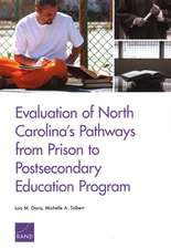 Evaluation of North Carolina's Pathways from Prison to Postsecondary Education Program