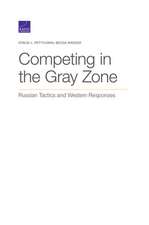 Competing in the Gray Zone