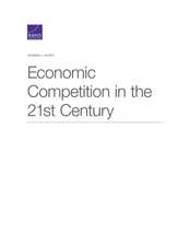 Economic Competition in the 21st Century