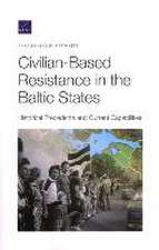 Civilian-Based Resistance in the Baltic States