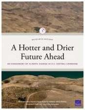 A Hotter and Drier Future Ahead