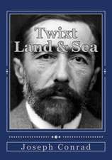 Twixt Land & Sea