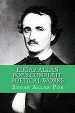 Edgar Allan Poe's Complete Poetical Works