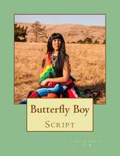 Butterfly Boy Script