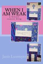 When I Am Weak