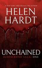 Unchained: Blood Bond Saga Volume 1