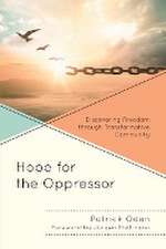 Hope for the Oppressor