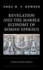 Revelation and the Marble Economy of Roman Ephesus