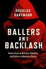 Ballers and Backlash