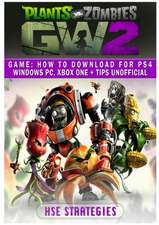 Plants Vs Zombies Garden Warfare 2 Game