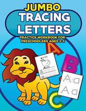 Jumbo Tracing Letters Practice Workbook for Preschoolers Ages 3-5