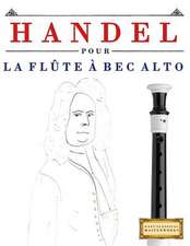 Handel Pour La Flute a Bec Alto