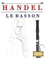 Handel Pour Le Basson