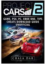 Project Cars 2 Game, PS4, PC, Xbox One, Tips, Cheats, Download Guide Unofficial