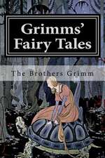 Grimms' Fairy Tales