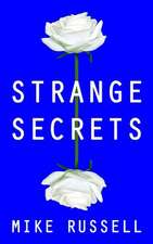 Strange Secrets