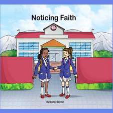 Noticing Faith