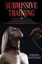 Submissive Training