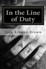 In the Line of Duty