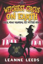 Witchiest Circus on Earth