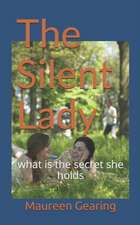 SILENT LADY