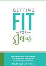 Getting Fit for Jesus