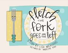 Fletch the Fork Goes on the Left