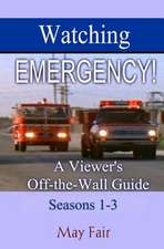 Watching Emergency! Seasons 1-3