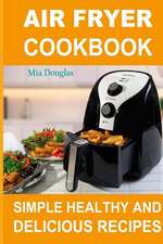 Air Fryer Cookbook