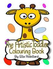 The Artistic Toddler Animals Coloring Book