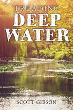 Treading Deep Water