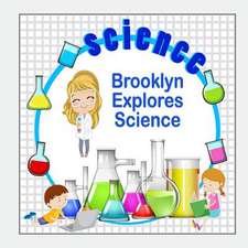 Brooklyn Explores Science