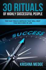 30 Rituals of Highly Successful People