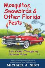 Mosquitos, Snowbirds & Other Florida Pests