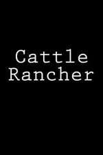 Cattle Rancher