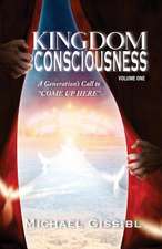 Kingdom Consciousness Volume One