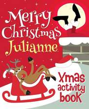 Merry Christmas Julianne - Xmas Activity Book