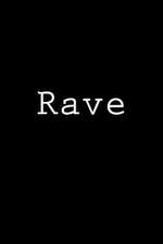 Rave