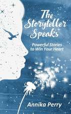 The Storyteller Speaks