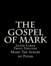 The Gospel of Mark