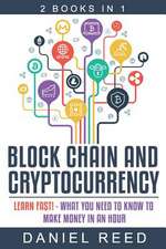 Block Chain and Cryptocurrency