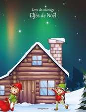 Livre de Coloriage Elfes de Noel 1