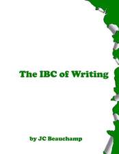 The IBC of Writing