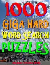 1000 Giga Hard Word Search Puzzles