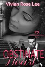 Obstinate Heart