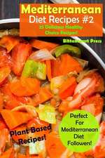 Mediterranean Diet Recipes - #2