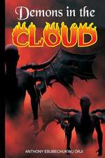 Demons in the Cloud