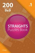 Straights - 200 Normal Puzzles 9x9 (Volume 1)