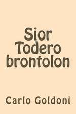 Sior Todero Brontolon